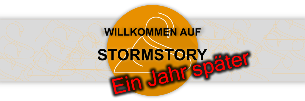 1 Jahr Stormstory